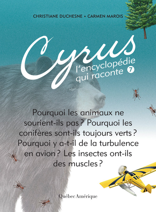 Cyrus 7 (L'encyclopédie qui raconte) (French Edition) by Christiane Duchesne, Carmen Marois, 9782764433256