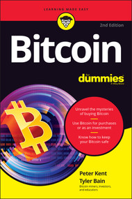 Bitcoin For Dummies - 9781119602132 by Peter Kent, Tyler Bain, 9781119602132