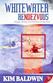 Whitewater Rendezvous by Kim Baldwin, 9781933110387