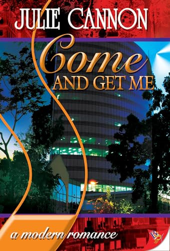 Come and Get Me by Julie Cannon, 9781933110738