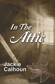 In the Attic - 9781642473582 by Jackie Calhoun, 9781642473582