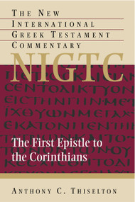 The First Epistle to the Corinthians - 9780802824493 by Anthony C. Thiselton, 9780802824493