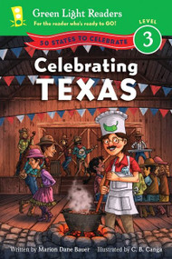 Celebrating Texas (50 States to Celebrate) by Marion Dane Bauer, C.B. Canga, 9780547897868