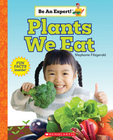 Plants We Eat (Be an Expert!) - 9781338797916 by Stephanie Fitzgerald, 9781338797916