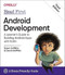 Head First Android Development (A Learner's Guide to Building Android Apps with Kotlin) by Dawn Griffiths, David Griffiths, 9781492076520