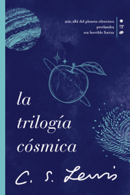 La trilogía cósmica (Spanish Edition) by C. S. Lewis, 9781400232253