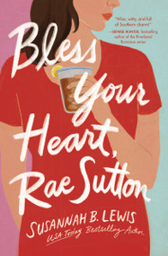 Bless Your Heart, Rae Sutton by Susannah B. Lewis, 9780785248200