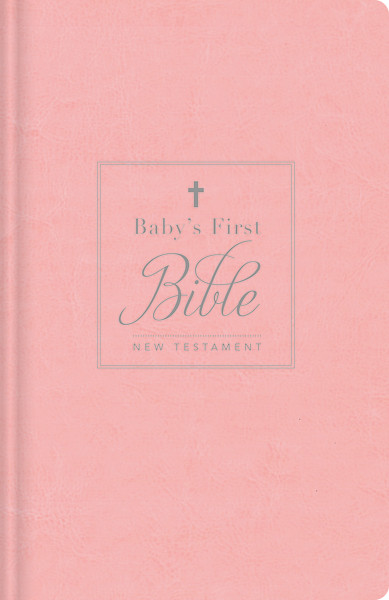 KJV, Baby's First New Testament, Leathersoft, Pink, Red Letter, Comfort Print (Holy Bible, King James Version) by , 9780785253402