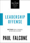 Leadership Offense (Mastering Appraisal, Performance, and Professional Development) by Paul Falcone, 9781400230044