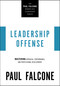 Leadership Offense (Mastering Appraisal, Performance, and Professional Development) by Paul Falcone, 9781400230044