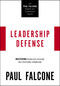 Leadership Defense (Mastering Progressive Discipline and Structuring Terminations) by Paul Falcone, 9781400230051