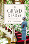 The Grand Design (A Novel of Dorothy Draper) by Joy Callaway, 9781400234370