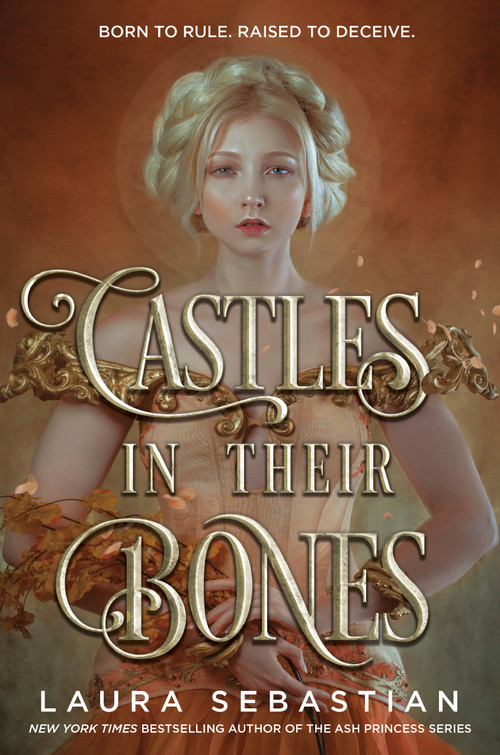 Castles in Their Bones by Laura Sebastian, 9780593118177