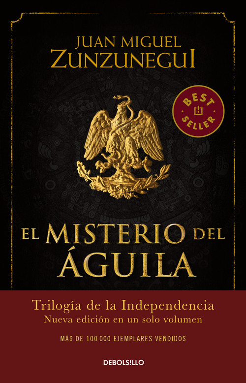 El misterio del águila / The Eagle's Mystery (Spanish Edition) by Juan Miguel Zunzunegui, 9786073804516
