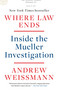 Where Law Ends (Inside the Mueller Investigation) - 9780593138595 by Andrew Weissmann, 9780593138595
