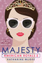 American Royals II: Majesty by Katharine McGee, 9781984830241