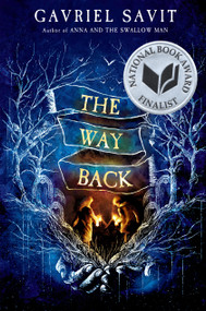 The Way Back - 9781984894656 by Gavriel Savit, 9781984894656