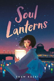 Soul Lanterns - 9780593174371 by Shaw Kuzki, 9780593174371