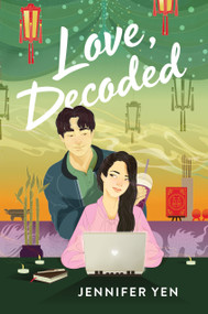 Love, Decoded by Jennifer Yen, 9780593117552