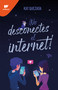 No desconectes el internet / Dont Turn Off the WiFi (Spanish Edition) by Kat Quezada, 9786073802994