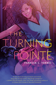The Turning Pointe by Vanessa L. Torres, 9780593426142
