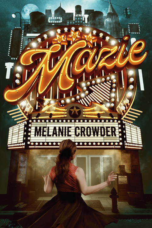 Mazie - 9780525516767 by Melanie Crowder, 9780525516767