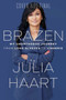 Brazen (My Unorthodox Journey from Long Sleeves to Lingerie) by Julia Haart, 9780593239162