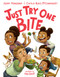 Just Try One Bite by Adam Mansbach, Camila Alves McConaughey, Mike Boldt, 9780593324141
