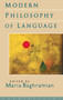 Modern Philosophy of Language by Maria Baghramian, 9781582430423