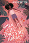 When Life Gives You Mangos - 9780593173992 by Kereen Getten, 9780593173992
