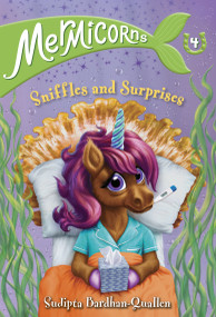 Mermicorns #4: Sniffles and Surprises by Sudipta Bardhan-Quallen, Vivien Wu, 9780593308837