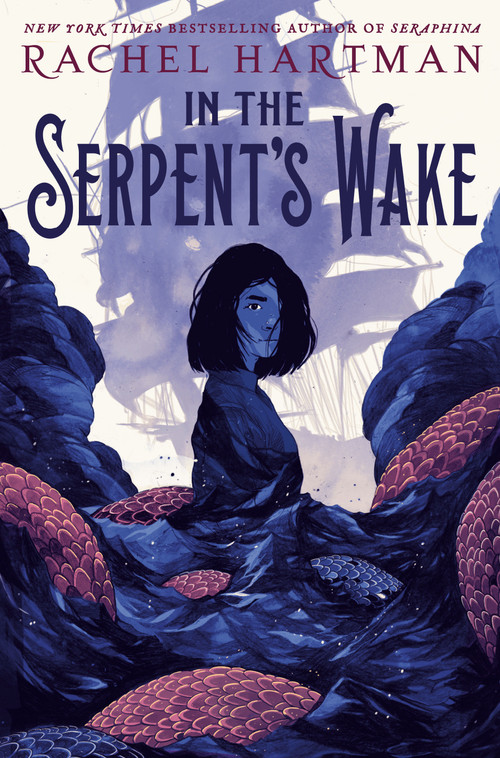 In the Serpent's Wake by Rachel Hartman, 9781101931325
