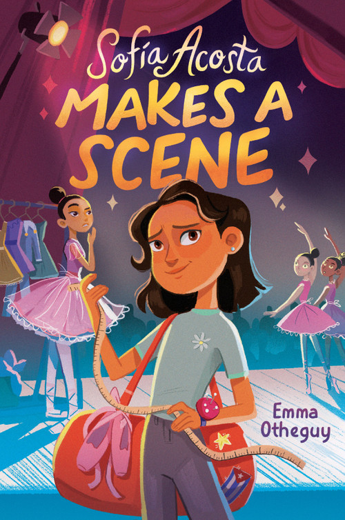 Sofía Acosta Makes a Scene by Emma Otheguy, 9780593372647