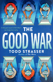 The Good War - 9780593173671 by Todd Strasser, 9780593173671