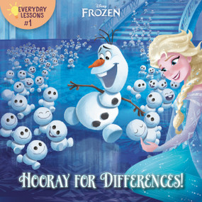 Everyday Lessons #1: Hooray for Differences! (Disney Frozen) by RH Disney, Disney Storybook Art Team, 9780736442787