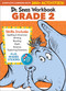 Dr. Seuss Workbook: Grade 2 (A Complete Learning Workbook with 300+ Activities) by Dr. Seuss, 9780525572220