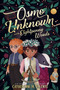 Osmo Unknown and the Eightpenny Woods by Catherynne M. Valente, 9781481476997