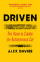 Driven (The Race to Create the Autonomous Car) - 9781501199455 by Alex Davies, 9781501199455