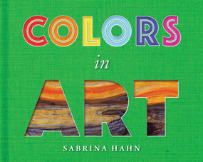 Colors in Art by Sabrina Hahn, 9781510768123