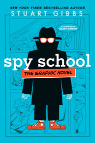 Spy School the Graphic Novel by Stuart Gibbs, Anjan Sarkar, 9781534455429