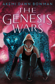 The Genesis Wars (An Infinity Courts Novel) by Akemi Dawn Bowman, 9781534456549