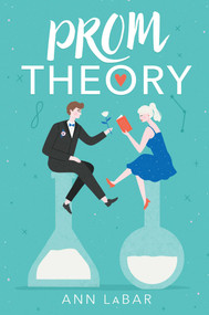 Prom Theory - 9781534463097 by Ann LaBar, 9781534463097