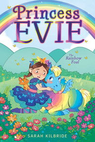 The Rainbow Foal by Sarah KilBride, Sophie Tilley, 9781534476332