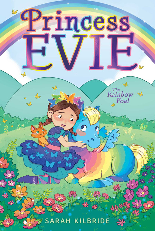 The Rainbow Foal by Sarah KilBride, Sophie Tilley, 9781534476332