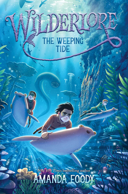 The Weeping Tide by Amanda Foody, 9781534477599