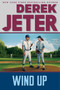 Wind Up - 9781534480476 by Derek Jeter, Paul Mantell, 9781534480476