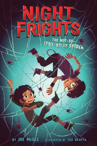 The Not-So-Itsy-Bitsy Spider by Joe McGee, Teo Skaffa, 9781534480940