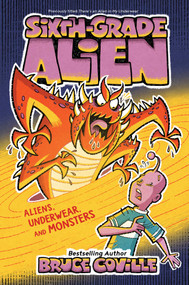 Aliens, Underwear, and Monsters - 9781534487376 by Bruce Coville, Glen Mullaly, 9781534487376