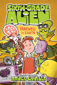Farewell to Earth - 9781534487390 by Bruce Coville, Glen Mullaly, 9781534487390
