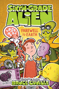 Farewell to Earth - 9781534487406 by Bruce Coville, Glen Mullaly, 9781534487406